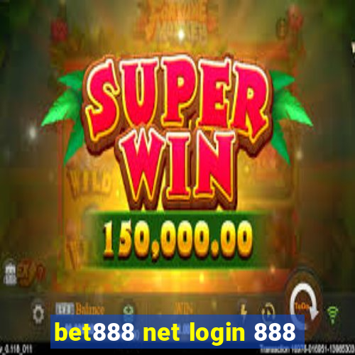 bet888 net login 888